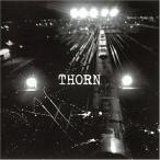 ショッピング2price CD/THORN/THORN