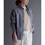 ブラウス シャツ シャンブレーデニム ワークシャツ レディース