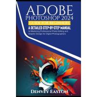 Adobe Photoshop 2024 Guide for Beginners: A Detailed Step-by・・・ | 968SHOP