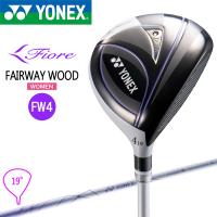 ヨネックス フィオーレ フェアウェイウッド レディース ゴルフ YONEX 6FIORE FW#4 フレックス：L | MOVE・GOLF