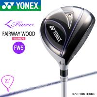 ヨネックス フィオーレ フェアウェイウッド レディース ゴルフ YONEX 6FIORE FW#5 フレックス：L | MOVE・GOLF