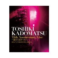 通常盤　角松敏生　2Blu-ray/ 「TOSHIKI KADOMATSU 35th Anniversary Live 〜逢えて良かった〜」2016.7.2 YOKOHAMA   ARENA　16/12/7発売　オリコン加盟店 | アットマークジュエリー