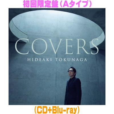 徳永英明　初回限定版　未開封品 初回限定盤 (Aタイプ) Blu-ray付 徳永英明 CD+Blu-ray/COVERS 26/1/21