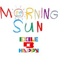 EXILE B HAPPY CD/MORNING SUN 24/5/5発売【オリコン加盟店】 | アットマークジュエリー
