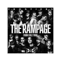 THE RAMPAGE from EXILE TRIBE　CD/ FRONTIERS　17/4/19発売　オリコン加盟店 | アットマークジュエリー