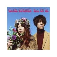 通常盤　GLIM SPANKY　CD/All Of Us　18/5/9発売　オリコン加盟店 | アットマークジュエリー