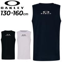 オークリー ジュニア キッズ ノースリーブシャツ OAKLEY 子ども用 130cm 140cm 150cm 160cm 子供服 スリーブレス Tシャツ クルーネック 吸汗速乾 /FOA406393 | APWORLD