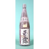 玉露本甕仕込原酒　芋1.8L | 荒牧 おいしいワイン日本酒の店