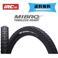 IRC タイヤ  MIBRO TUBELESS READY 27.5x2.35 MTB マウンテンバイク用 自転車 送料無料 一部地域は除く | アリスサイクル Yahoo!店