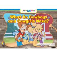 LTR: WHAT DO COWBOYS &amp; COWGIRL NEED(CTP 15855)/洋書絵本/多読/英語の本 | Asukabc Online