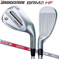 ブリヂストン ゴルフ BRM2 HF ウェッジ NSPRO MODUS3 TOUR105 スチールシャフト BRIDGESTONE NSプロ モーダス3 ツアー105 BHNS1I | テレ東アトミックゴルフヤフー店