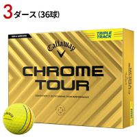 【3ダース】 キャロウェイ クロムツアー  2024年モデル トリプルトラック イエロー (Callaway/ゴルフボール/CHROME TOUR) | アトラクトゴルフ