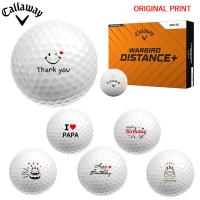 【オリジナルプリントゴルフボール(納期2-4日)】キャロウェイ WARBIRD DISTANCE+ 1ダース(12球) バースデイ・メッセージ[オウンネーム(マーク)] | 美-健康ゴルフ