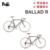店頭受取のみ Fuji フジ 自転車 バイク ロードバイク BALLAD R バラッドアール 2021年モデル 16段変速 700C クロモリ 自転車 防犯登録可 プレゼント付