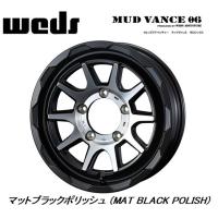 WEDS MUDVANCE 06 ウェッズ マッドヴァンス ゼロシックス ジムニー シエラ 6.0J-16 -5 5H139.7 マットブラックポリッシュ お得な４本セット 送料無料 | ビッグラン市毛ヤフーショップ