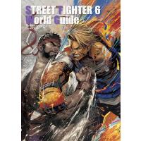 STREET FIGHTER6World Guide/カプコン「ストリートファイター６」開発チーム/ウェッジホールディングス/ゲーム | bookfanプレミアム