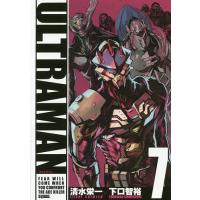 ULTRAMAN 7/清水栄一/下口智裕 | bookfanプレミアム