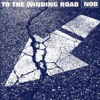 ＴＯ　ＴＨＥ　ＷＩＮＤＩＮＧ　ＲＯＡＤ／ＮＯＢ | ブックオフ1号館 ヤフーショッピング店