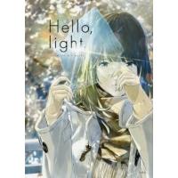 Ｈｅｌｌｏ，ｌｉｇｈｔ．　ｌｏｕｎｄｒａｗ　ａｒｔ　ｗｏｒｋｓ／ｌｏｕｎｄｒａｗ(著者) | ブックオフ1号館 ヤフーショッピング店