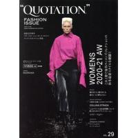 ＱＵＯＴＡＴＩＯＮ　ＦＡＳＨＩＯＮ　ＩＳＳＵＥ(ＶＯＬ．２９)／ＭＡＴＯＩ　ＰＵＢＬＩＳＨＩＮＧ(編者) | ブックオフ1号館 ヤフーショッピング店