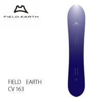 【早期予約特典】 スノーボード 板 24-25 フィールドアース CV 163 2D FIELD EARTH メンズ レディース 日本正規品 | Boom Sports EC店