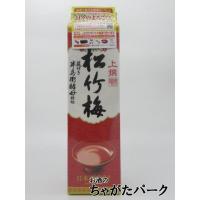 宝酒造 松竹梅 上撰 蔵付き酵母仕込み 紙パック 2Ｌ 2000ml | お酒のちゃがたパーク Yahoo!店