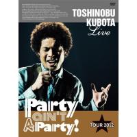 新品 久保田利伸 2DVD 25th Anniversary Toshinobu Kubota Concert Tour 2012 Party ain't A Party 初回生産限定版 PR | Disc shop suizan 2号店