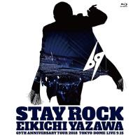 優良配送 Blu-ray 矢沢永吉 STAY ROCK EIKICHI YAZAWA 69TH ANNIVERSARY TOUR 2018 ブルーレイ | Disc shop suizan 2号店