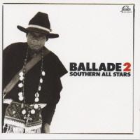 ボーナスストアPlus 10％対象 CD サザンオールスターズ BALLADE 2 '83〜'86 2CD バラッド2 | Disc shop suizan 2号店