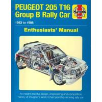 Peugeot 205 T16 Group B Rally Car 1980 to 1988 Enthusiasts' Manual プジョー205ターボ16 Gr.Bラリーカー - エンスージアストマニュアル | 代官山 蔦屋書店 ヤフー店