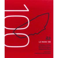 Le Mans 100 : A Century at the World's Greatest Endurance Race | 代官山 蔦屋書店 ヤフー店