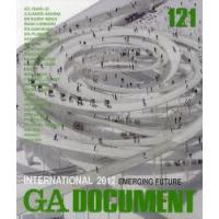 GA　DOCUMENT　世界の建築　121　GA　INTERNATIONAL　2012 | 本とゲームのドラマYahoo!店