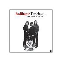 輸入盤 BADFINGER / TIMELESS ： THE MUSICAL LEGACY OF BADFINGER [CD] | ぐるぐる王国DS ヤフー店