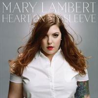 輸入盤 MARY LAMBERT / HEART ON MY SLEEVE [CD] | ぐるぐる王国DS ヤフー店