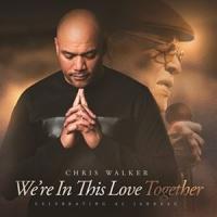 輸入盤 CHRIS WALKER / WE’RE IN THIS LOVE TOGETHER [SACD] | ぐるぐる王国DS ヤフー店