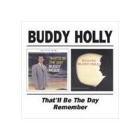 輸入盤 BUDDY HOLLY / THAT’LL BE THE DAY／REMEMBER [2CD] | ぐるぐる王国DS ヤフー店