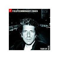 輸入盤 LEONARD COHEN / FIELD COMMANDER COHEN ： TOUR OF 1979 [CD] | ぐるぐる王国DS ヤフー店