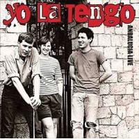 輸入盤 YO LA TENGO / ANDALUCIA LIVE [CD] | ぐるぐる王国DS ヤフー店