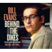 輸入盤 BILL EVANS / BEHIND THE DIKES - 1969 NETHERLANDS RECORDINGS [2CD] | ぐるぐる王国DS ヤフー店
