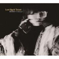Lost Back’ Point / After image [CD] | ぐるぐる王国DS ヤフー店