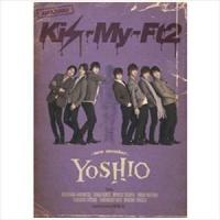 Kis-My-Ft2／YOSHIO -new member-（通常盤） [DVD] | ぐるぐる王国DS ヤフー店