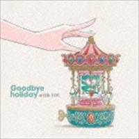 Goodbye holiday / with YOU [CD] | ぐるぐる王国DS ヤフー店