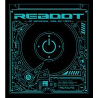 TREASURE / REBOOT -JP SPECIAL SELECTION-（CD＋Blu-ray（スマプラ対応）） [CD] | ぐるぐる王国DS ヤフー店