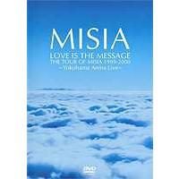 LOVE IS THE MESSAGE THE TOUR OF MISIA 1999-2000（期間限定） [DVD] | ぐるぐる王国DS ヤフー店