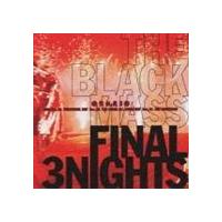 聖飢魔II / THE BLACK MASS FINAL 3NIGHTS [CD] | ぐるぐる王国DS ヤフー店