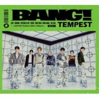 TEMPEST / BANG!（初回限定盤A／CD＋DVD） [CD] | ぐるぐる王国DS ヤフー店