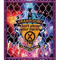 GRANRODEO LIVE 2018 G13 ROCK☆SHOW”Don’t show your back!”Blu-ray [Blu-ray] | ぐるぐる王国DS ヤフー店