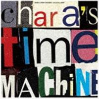 チャラ / CHARA’S TIME MACHINE （Selected by HIMI）（完全生産限定盤） [レコード 12inch] | ぐるぐる王国DS ヤフー店