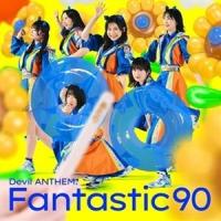 Devil ANTHEM. / Fantastic90 [CD] | ぐるぐる王国DS ヤフー店