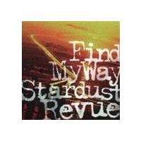STARDUST REVUE / Find My Way（通常版） [CD] | ぐるぐる王国DS ヤフー店